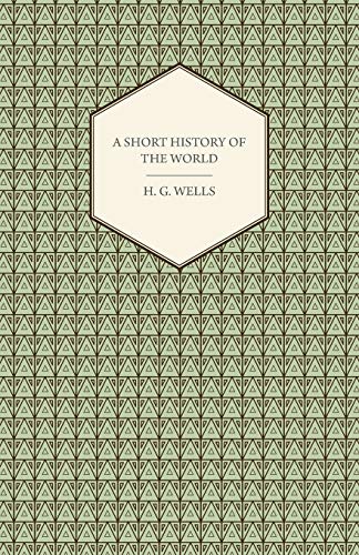 Beispielbild fr A Short History of the World zum Verkauf von Lucky's Textbooks