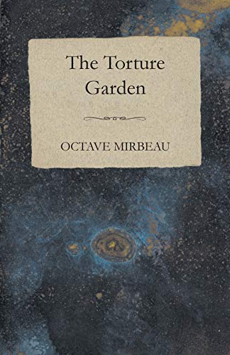 9781409727682: The Torture Garden