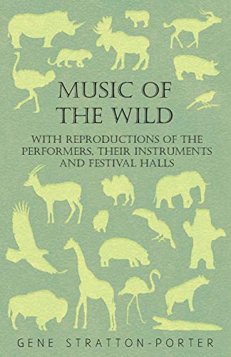 9781409765028: Music of the Wild: With Reproductions of the Performers, Their Instruments and Festival Halls