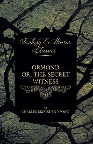 Stock image for Ormond Or, The Secret Witness for sale by PBShop.store US
