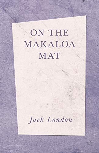 Stock image for On the Makaloa Mat for sale by Revaluation Books