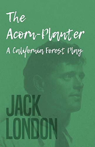Beispielbild fr The Acorn-Planter - A California Forest Play [Soft Cover ] zum Verkauf von booksXpress
