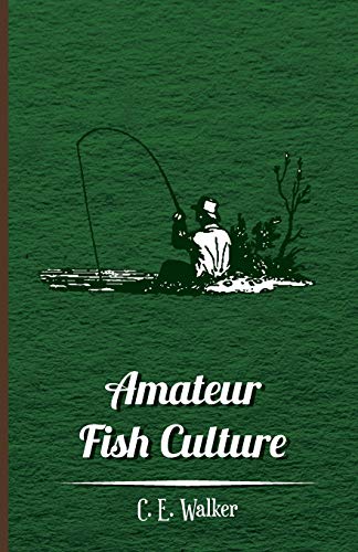 Stock image for Amateur Fish Culture for sale by Revaluation Books