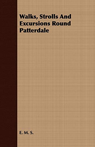 Stock image for Walks, Strolls and Excursions Round Patterdale for sale by Phatpocket Limited