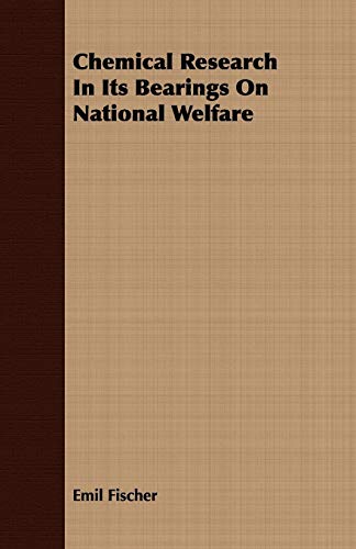 9781409793298: Chemical Research in Its Bearings on National Welfare