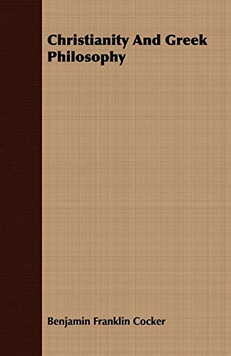 9781409799511: Christianity and Greek Philosophy