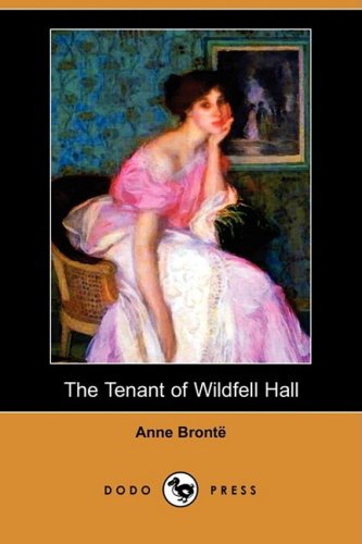 The Tenant of Wildfell Hall (9781409900368) by Bronte, Anne