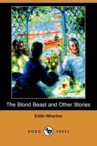 9781409900979: The Blond Beast and Other Stories (Dodo Press)