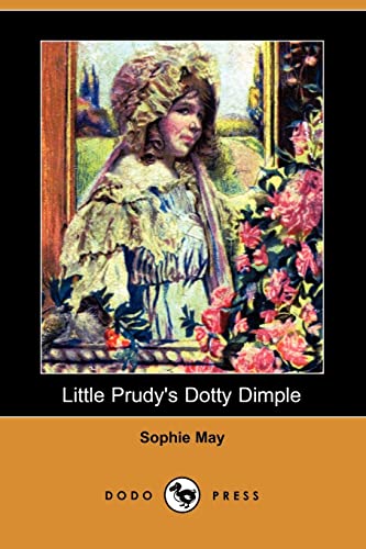 9781409901686: Little Prudy's Dotty Dimple