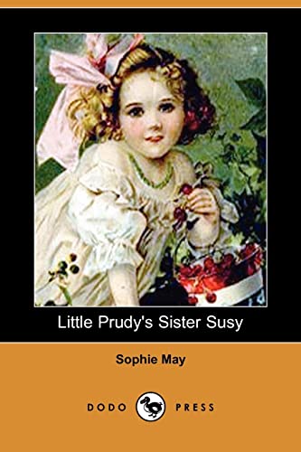 9781409901693: Little Prudy's Sister Susy
