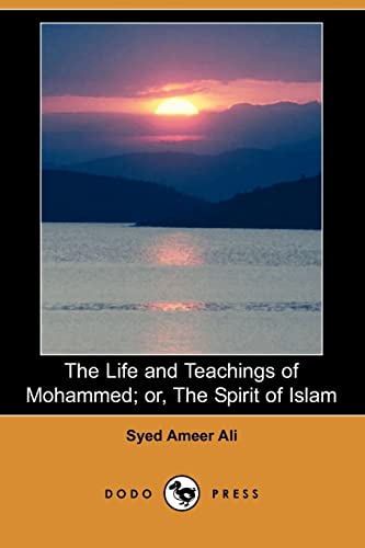 9781409901914: The Life and Teachings of Mohammed; Or, the Spirit of Islam
