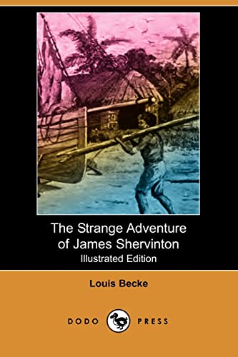 Beispielbild fr The Strange Adventure of James Shervinton zum Verkauf von HPB Inc.