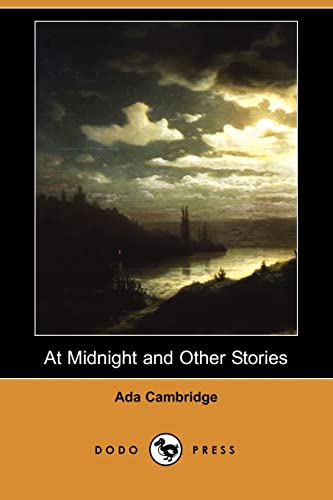 Imagen de archivo de At Midnight and Other Stories (Dodo Press) a la venta por Ergodebooks