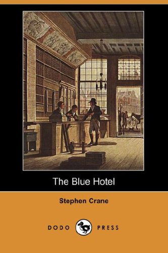 9781409902775: The Blue Hotel (Dodo Press)