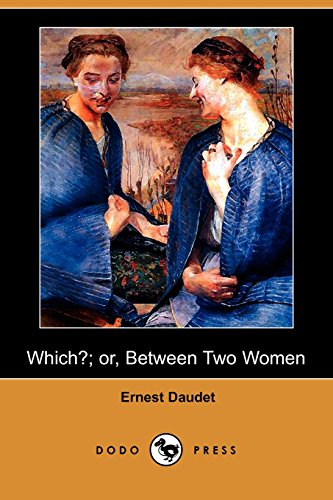 Imagen de archivo de Which? or, Between Two Women a la venta por Book Booth