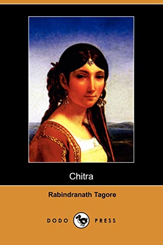 Chitra (9781409904359) by Tagore, Rabindranath