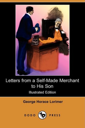 9781409906230: Letters from a Self-made Merchant to His Son