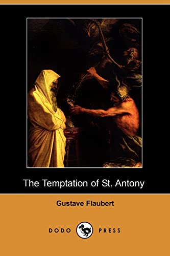 9781409906926: The Temptation of St. Antony (Dodo Press)