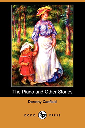 The Piano and Other Stories (9781409908012) by Canfield, Dorothy