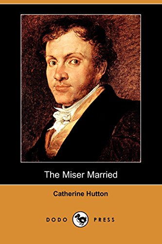 9781409908739: The Miser Married (Dodo Press)