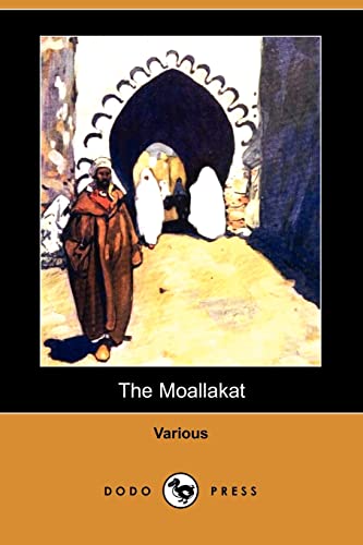 9781409909613: The Moallakat