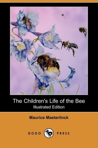 9781409910879: The Children's Life of the Bee