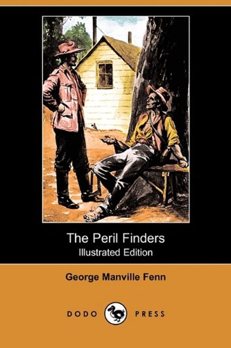 The Peril Finders (9781409911494) by Fenn, George Manville