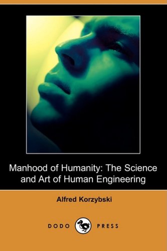 Imagen de archivo de Manhood of Humanity: The Science and Art of Human Engineering (Dodo Press) a la venta por HPB-Movies