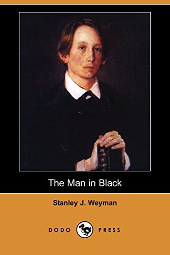 The Man in Black (9781409913535) by Weyman, Stanley John