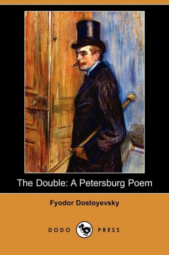 The Double: A Petersburg Poem (9781409913566) by Dostoyevsky, Fyodor