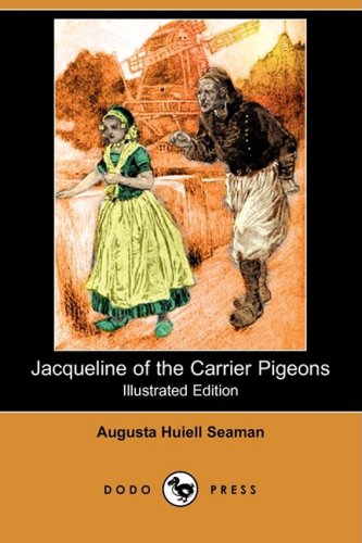 9781409915546: Jacqueline of the Carrier Pigeons