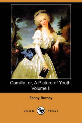 Camilla or a Picture of Youth (9781409915836) by Burney, Fanny