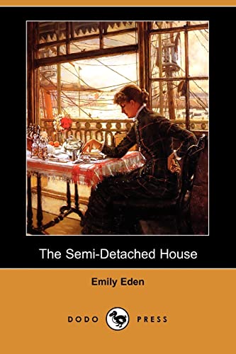 Beispielbild fr The Semi-Detached House (Dodo Press) zum Verkauf von Goldstone Books