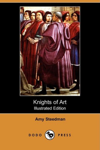 Knights of Art (9781409916758) by Steedman, Amy