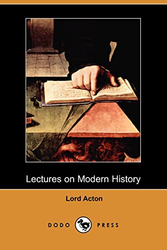 Lectures on Modern History (9781409916833) by Acton, Lord