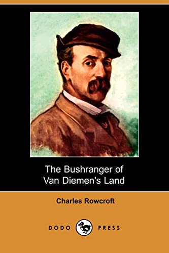 9781409917410: The Bushranger of Van Diemen's Land (Dodo Press)