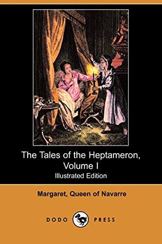 9781409919223: The Tales of the Heptameron, Volume I (Illustrated Edition) (Dodo Press): 1