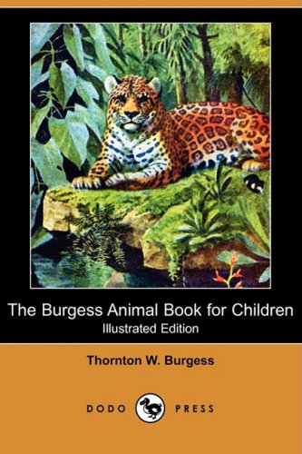 Imagen de archivo de The Burgess Animal Book for Children a la venta por Jenson Books Inc