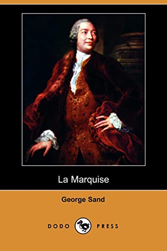 9781409920847: La Marquise