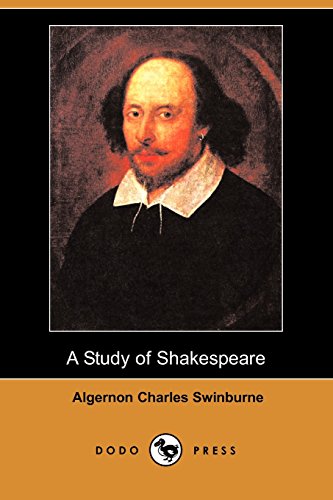 A Study of Shakespeare (9781409921547) by Swinburne, Algernon Charles