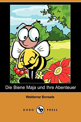 Stock image for Die Biene Maja Und Ihre Abenteuer (Dodo Press) for sale by medimops