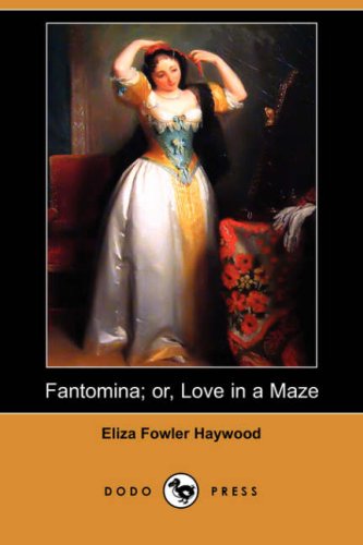 Stock image for Fantomina or Love in a Maze for sale by HPB-Diamond