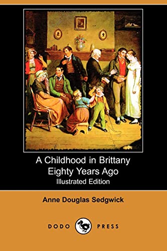 9781409923794: A Childhood in Brittany Eighty Years Ago