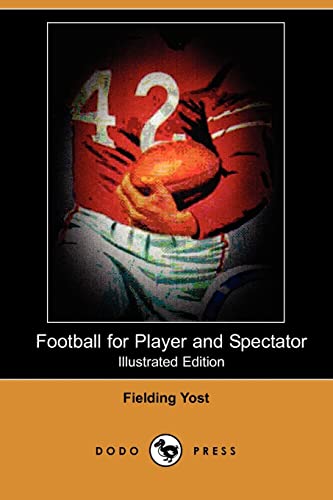 9781409923886: Football for Player and Spectator