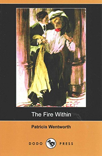 The Fire Within (9781409923947) by Wentworth, Patricia