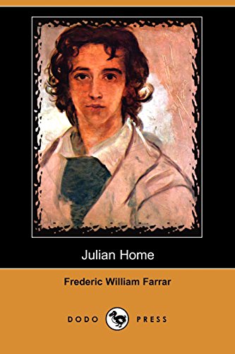 Julian Home (9781409924111) by Farrar, Frederic William