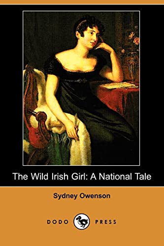 9781409924326: The Wild Irish Girl: A National Tale