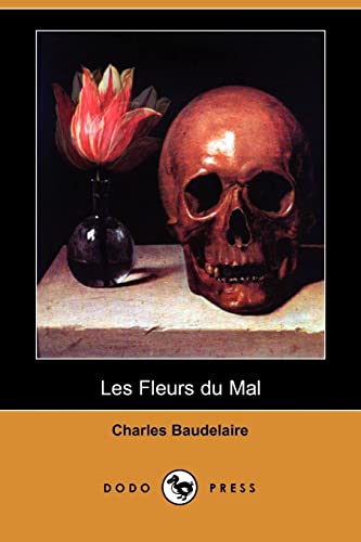 Les Fleurs du Mal (French Edition) (9781409924906) by Baudelaire, Charles