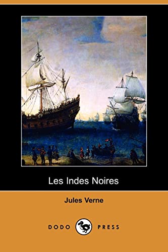 9781409925163: Les Indes Noires (Dodo Press)