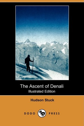 9781409926290: The Ascent of Denali